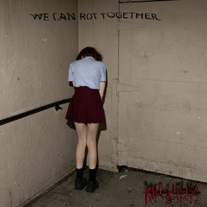 Kill Alters – We Can Rot Together cd