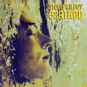 Steve Kilbey – Earthed (1 CD)