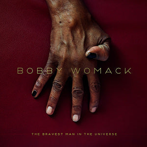 BOBBY WOMACK – Bravest Man In the Universe vinyl