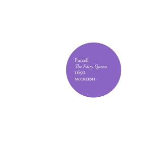 Gabrieli Consort – Purcell – The Fairy Queen, 1692 (2 CDs)