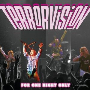Terrorvision – For One Night Only -Digi- (1CD)