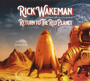 Rick Wakeman – Return To the Red Planet (2CD)