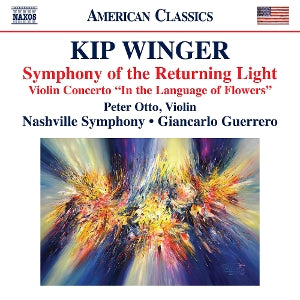 Peter Otto – Kip Winger: Symphony of the Returning Light / Violin Concerto In the Language of Flowers (1CD)