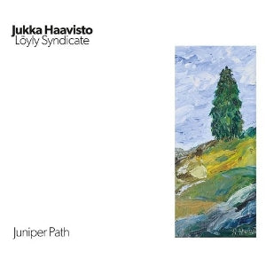 Haavisto, Jukka & Loyly Sundicate – Juniper Path cd