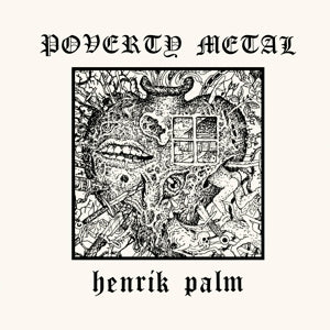 Henrik Palm – Poverty Metal (1CD)