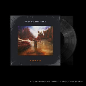 Jess By the Lake – Human (1LP Vinyl)