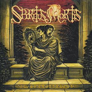 Spiritus Mortis – No Human Contact (1CD)