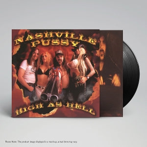 Nashville Pussy – High As Hell (1LP Vinyl, Reissue)