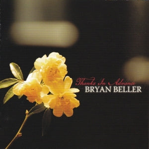 Beller, Bryan – Thanks In Advance vinyl