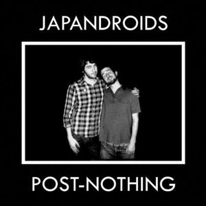 Japandroids – Post-Nothing vinyl