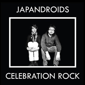 Japandroids – Celebration Rock (1LP Vinyl)