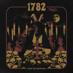 Seventeen82 – From the Graveyard (1CD)