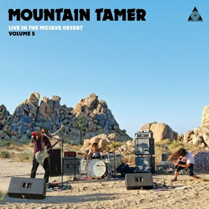 Mountain Tamer – Live In the Mojave Desert - Volume 5 vinyl