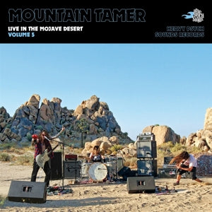 Mountain Tamer – Live In the Mojave Desert - Volume 5 vinyl