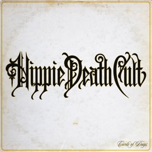 Hippie Death Cult – Circle of Days (1LP Vinyl)