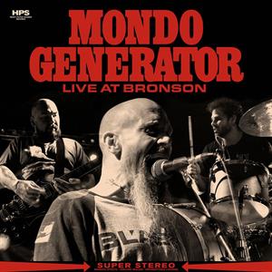 Mondo Generator – Live At Bronson (1LP Vinyl)