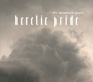 Mountain Goats – Heretic Pride vinyl