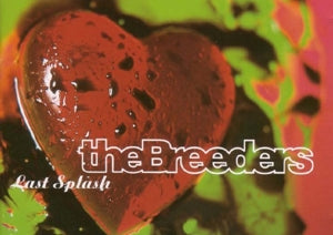 Breeders – Last Splash (1LP Vinyl)