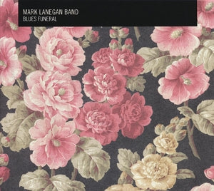 Mark Lanegan Band – Blues Funeral (2LP Vinyl)