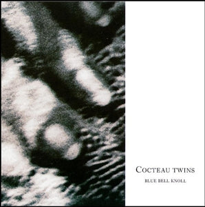 Cocteau Twins – Blue Bell Knoll (1LP Vinyl)