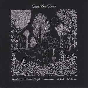 Dead Can Dance – Garden of the Arcane Delights + Peel Sessions (2-LP-Vinyl)