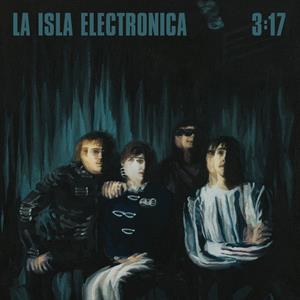 La Isla Electronica – 3:17 vinyl