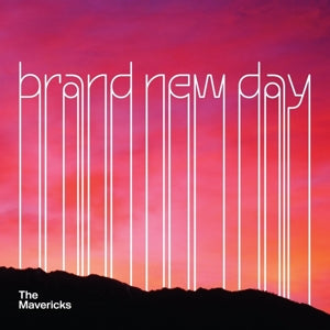 The Mavericks – Brand New Day (1CD)
