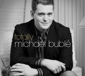 Michael Bublé – Totally (2CD)