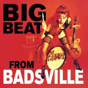 Cramps – Big Beat From Badsville vinyl
