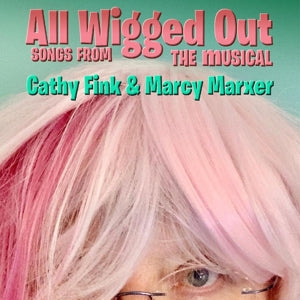 Cathy Fink & Marcy Marxer – All Wigged Out (1 CD)