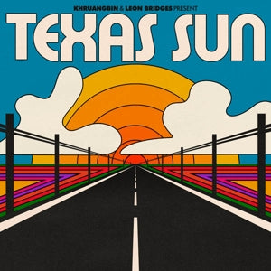 Khruangbin & Leon Bridges – Texas Sun vinyl