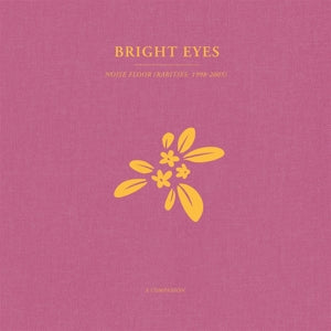 Bright Eyes – Noise Floor: a Companion (Opaque Gold) vinyl