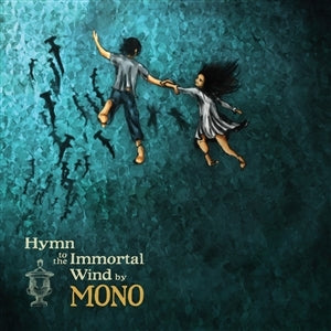Mono – Hymn To the Immortal Wind (2LP Vinyl)