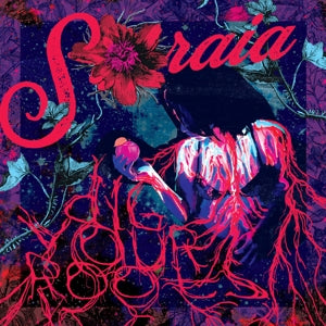 Soraia – Dig Your Roots (1CD)