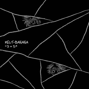 Melt-Banana – 3+5 vinyl