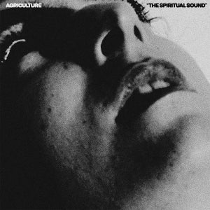 Agriculture – The Spiritual Sound (1 CD)