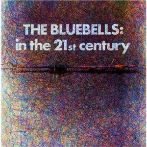 Bluebells – In the 21st Century (1LP, farbiges Vinyl)
