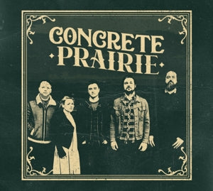 Concrete Prairie – Concrete Prairie cd