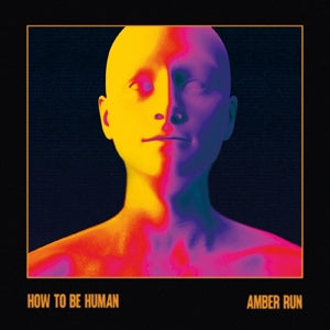 Amber Run – How To Be Human cd
