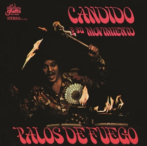 Candido Y Su Movimiento – Palos De Fuego vinyl