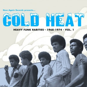 Various Artist – Cold Heat: Heavy Funk Rarities 1968-1974 (2LP Vinyl)