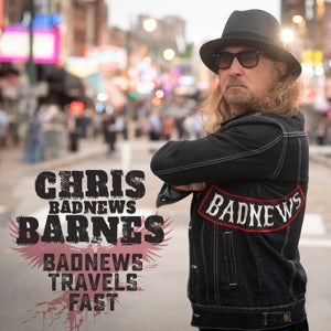 Badnews Barnes, Chris – Bad News Travels Fast (1CD)