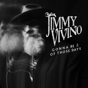 Jimmy Vivino – Gonna Be 2 of Those Days (1CD)