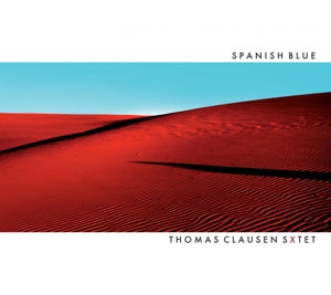 Thomas Clauden Sextet – Spanish Blue (1CD)
