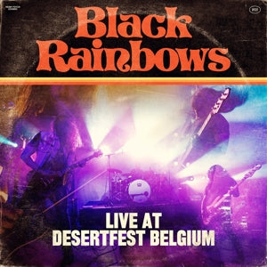 Black Rainbows – Live At Desertfest Belgium vinyl