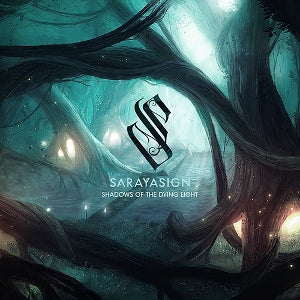 Sarayasign – Shadows of the Dying Light cd