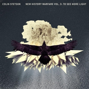 Stetson, Colin – New History Warfare Vol. 3: To See More Light vinyl