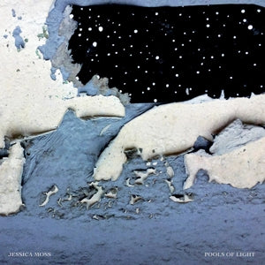 Moss, Jessica – Pools of Light vinyl