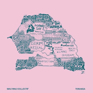 Wau Wau Collectif – Teranga (1LP Vinyl)