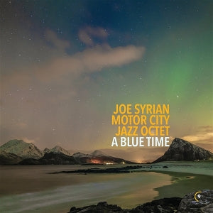 Syrian, Joe – A Blue Time vinyl